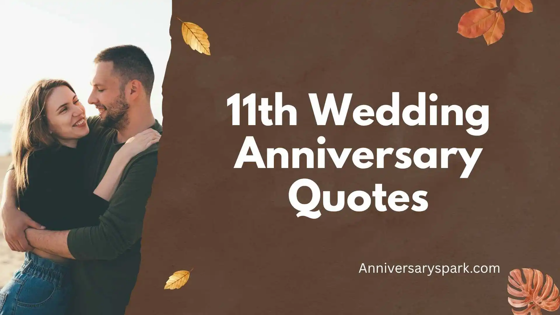 11th Wedding Anniversary Quotes