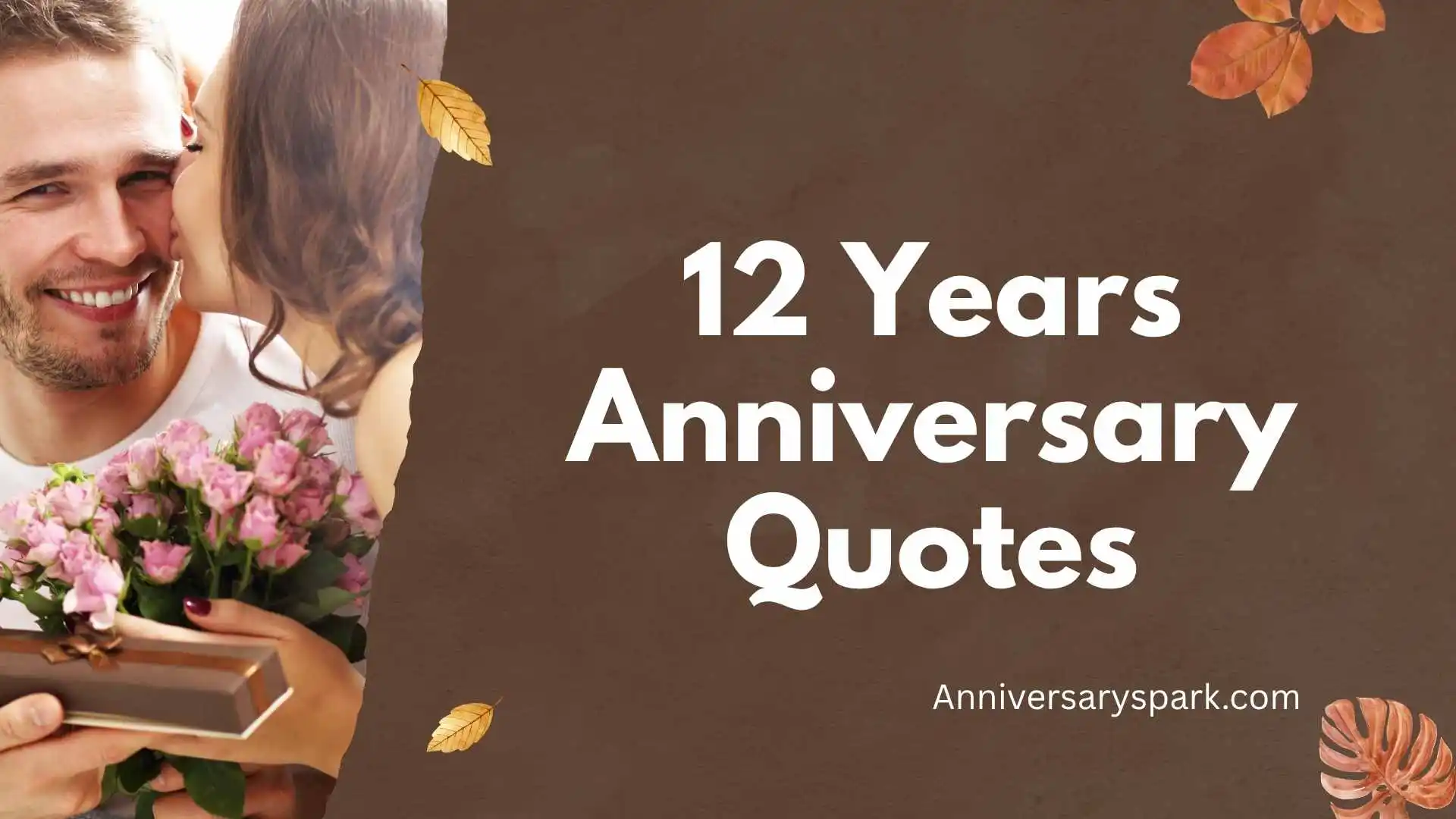 12 Years Anniversary Quotes