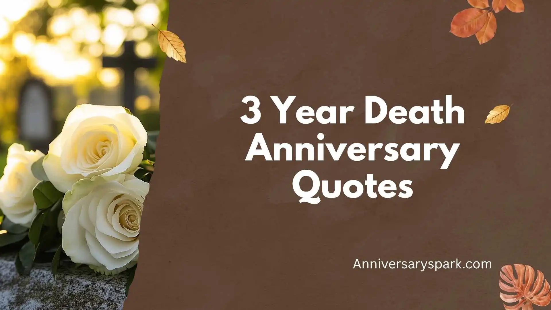 3 Year Death Anniversary Quotes
