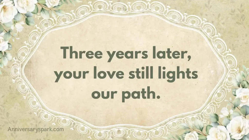 3 Years Passed Away Quotes