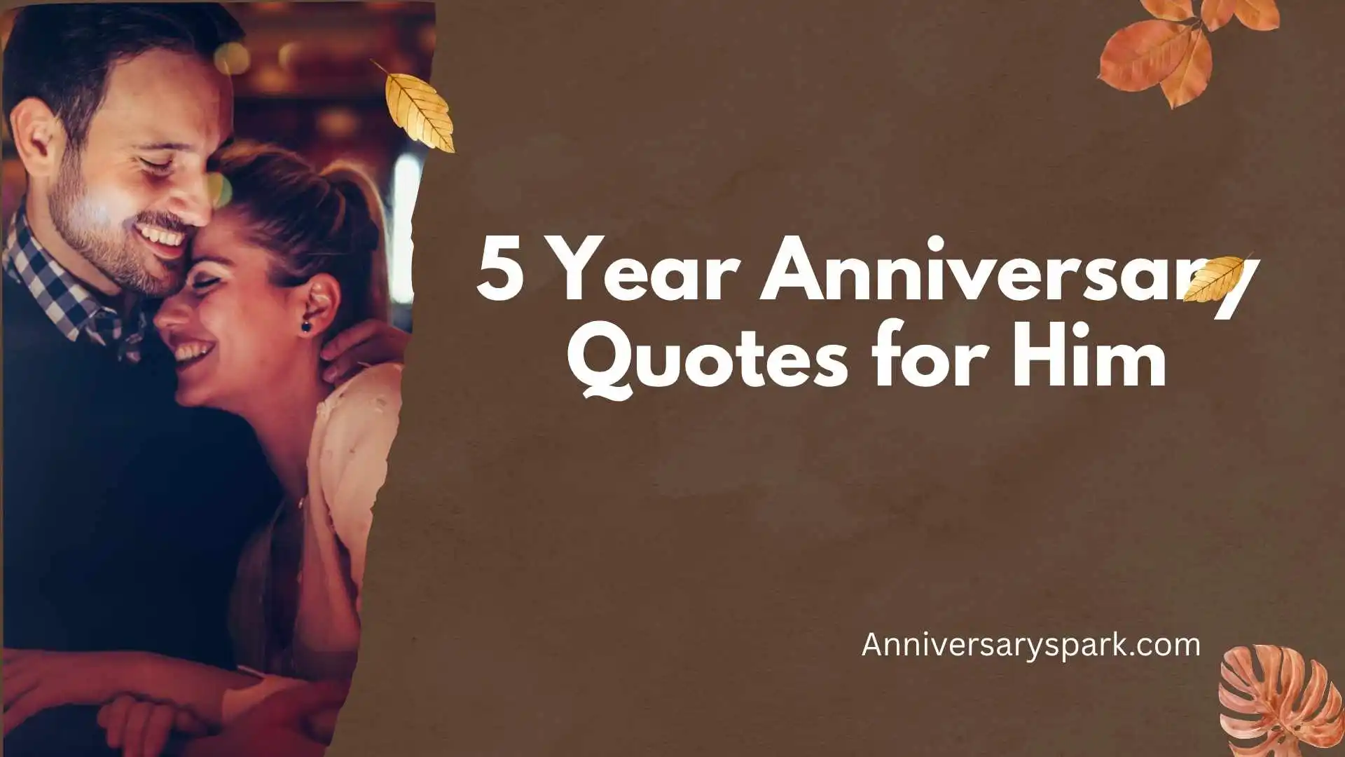 5 Year Anniversary Quotes for Him
