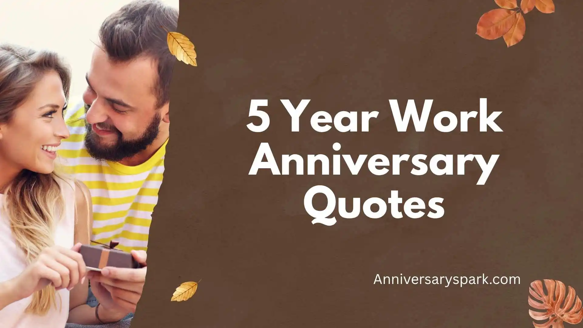 5 Year Work Anniversary Quotes