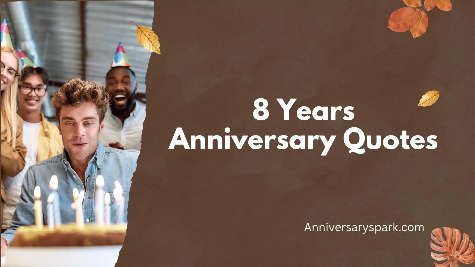 8 Years Anniversary Quotes