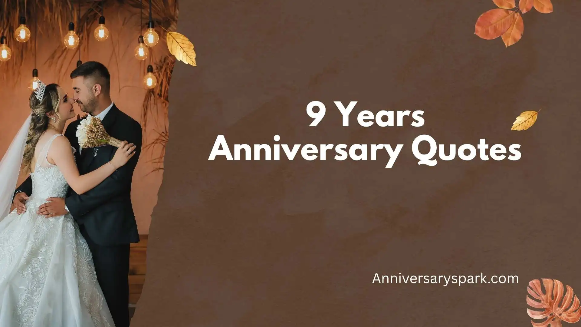 9 Years Anniversary Quotes