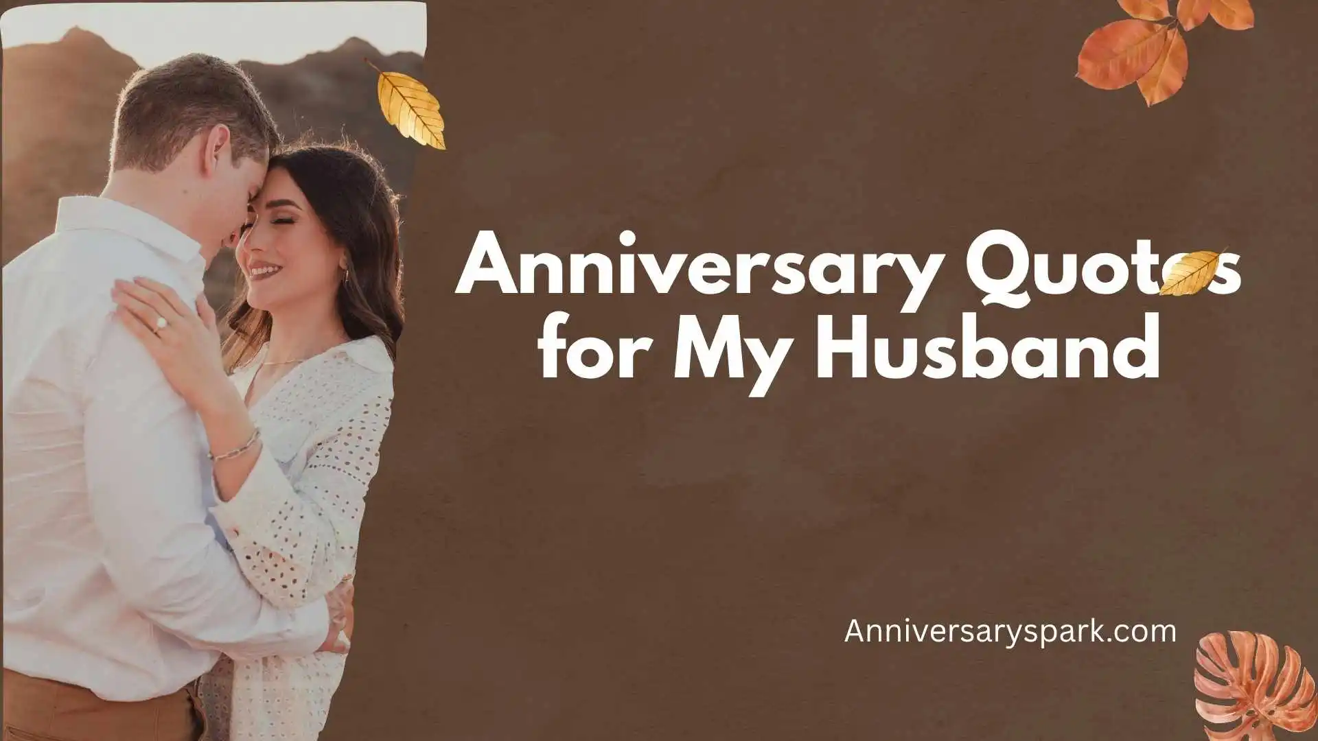 Anniversary Quotes for My Husband