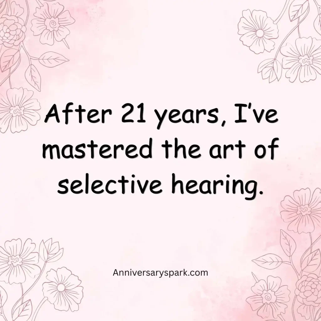 Funny 21st Wedding Anniversary Quotes