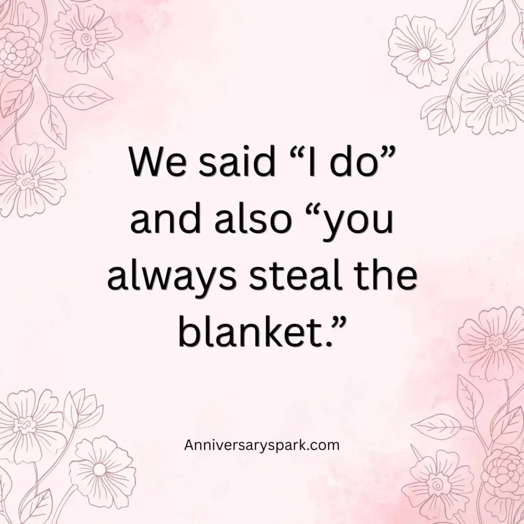 Funny and Lighthearted Quotes for Anniversary Couple
