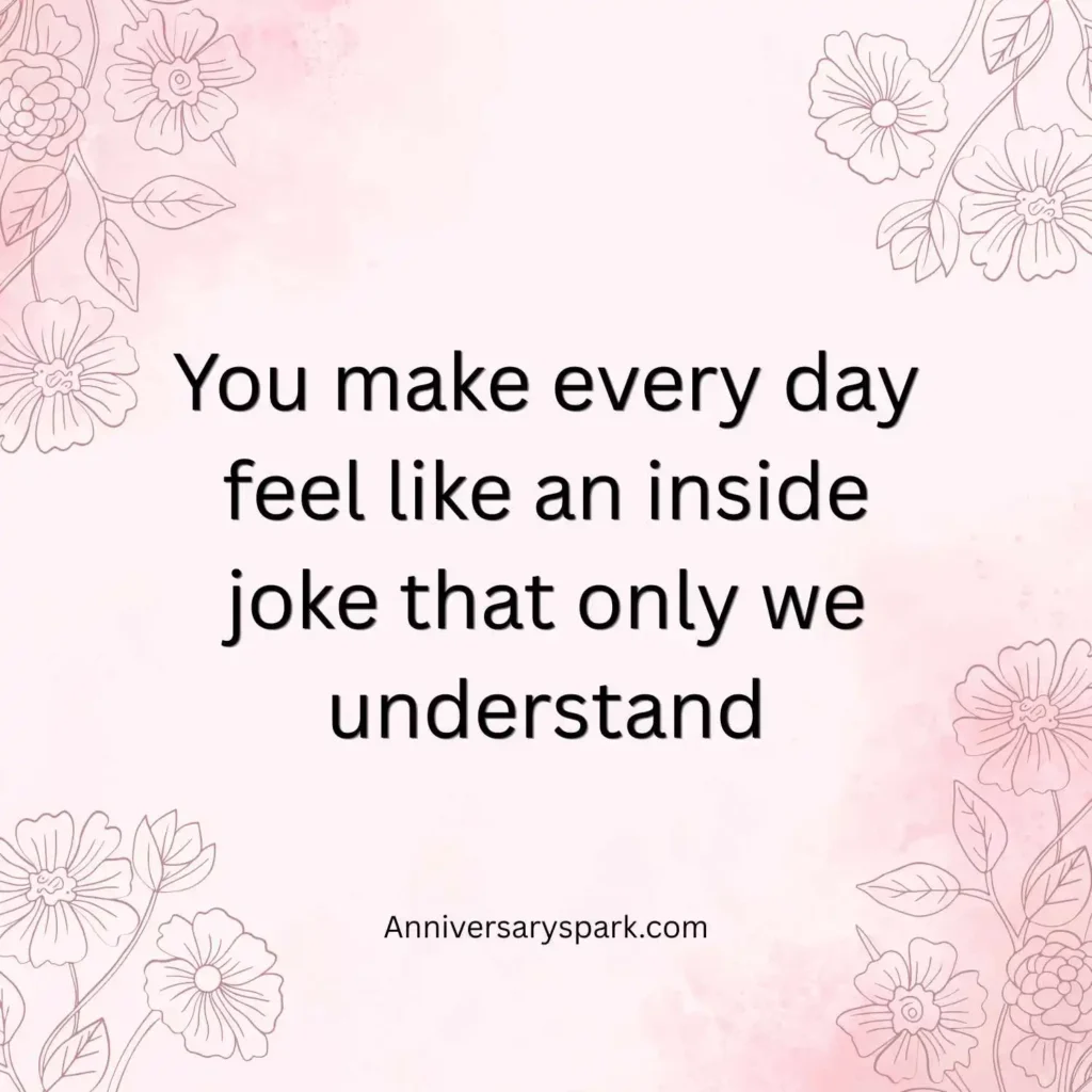 Funny Anniversary Quotes for Husband