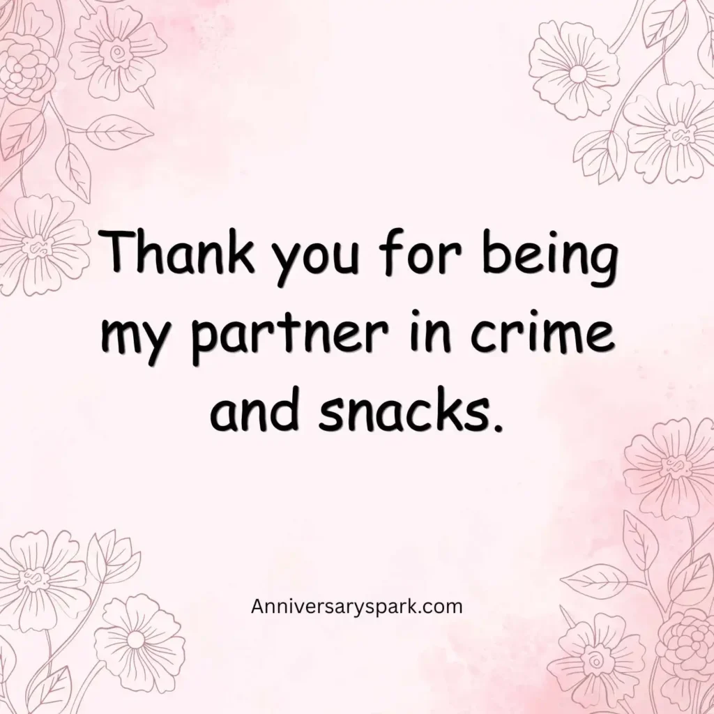 Funny Anniversary Quotes for My Husband