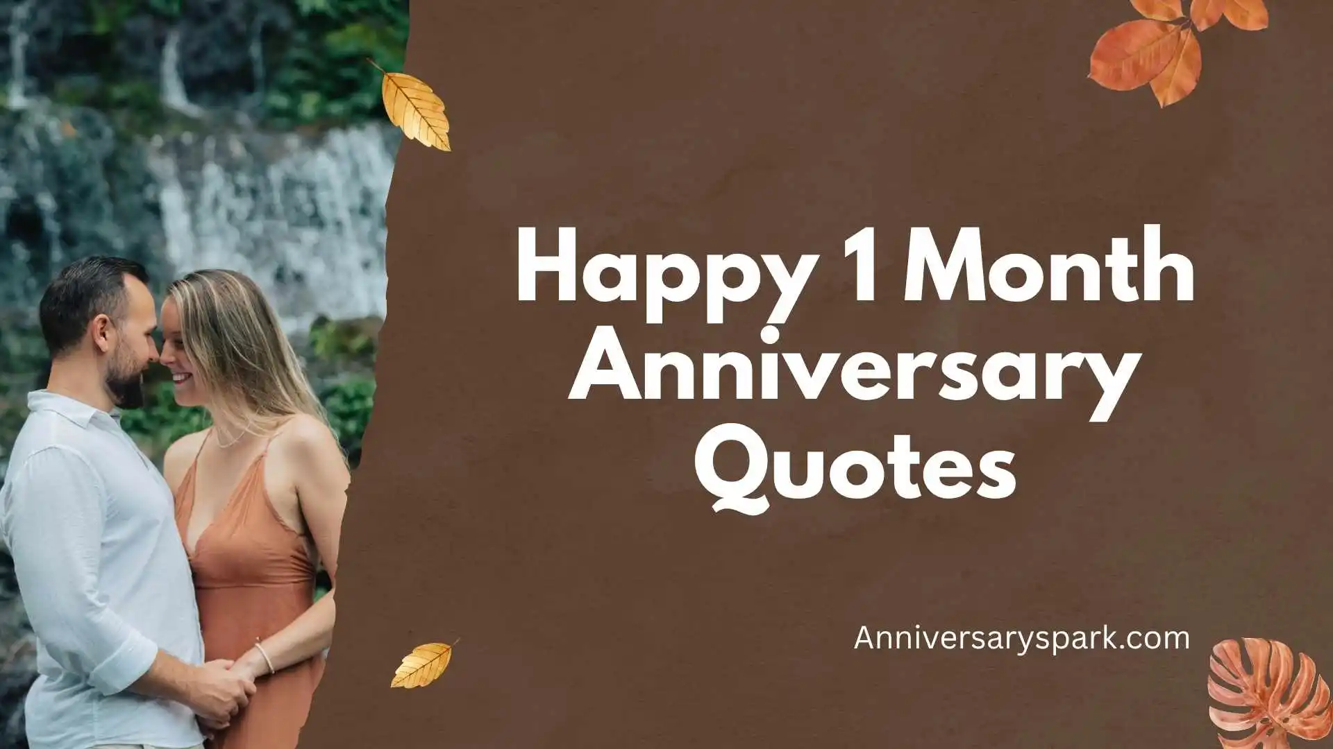 Happy 1 Month Anniversary Quotes