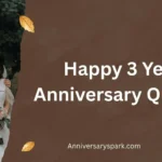 Happy 3 Year Anniversary Quotes