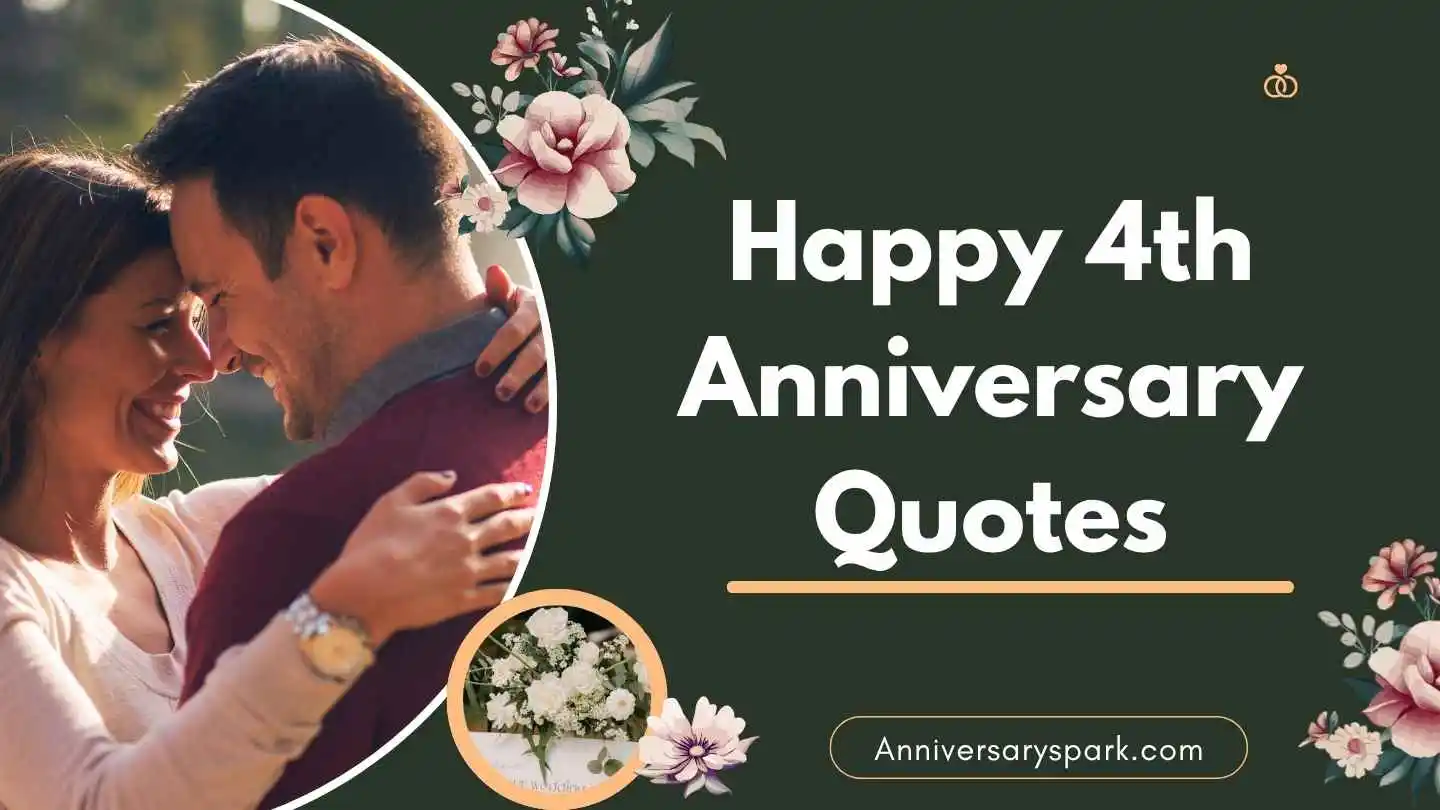 Happy 4th Anniversary Quotes