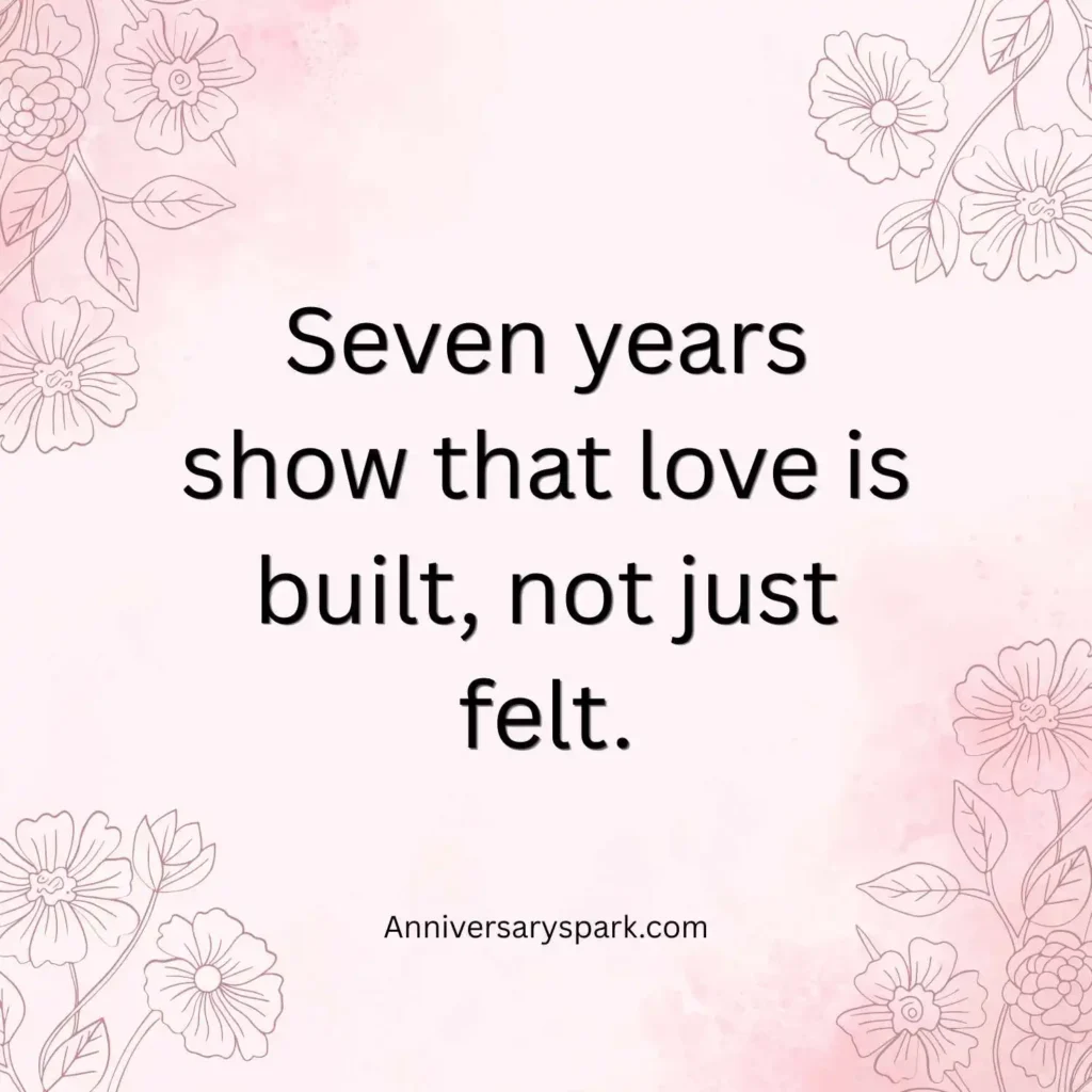 Inspirational 7th Anniversary Quotes