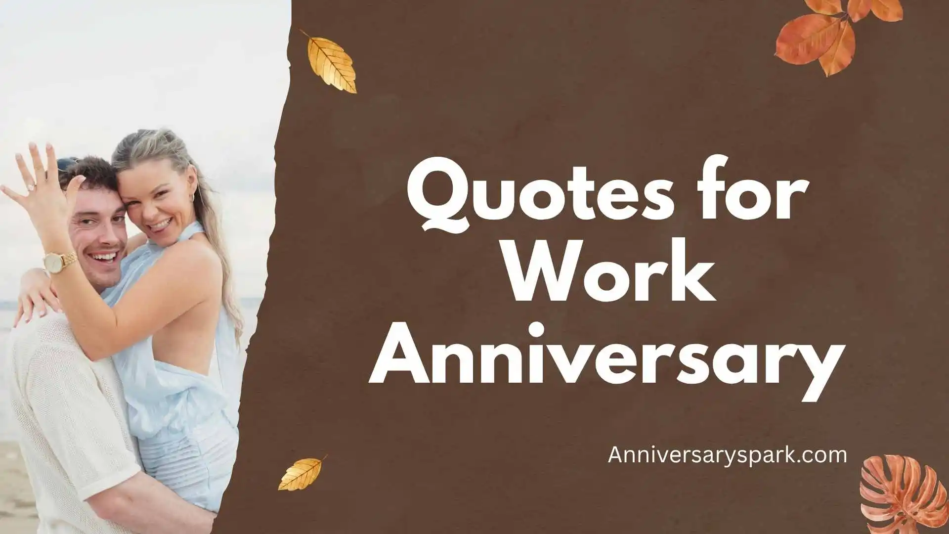 Quotes for Work Anniversary
