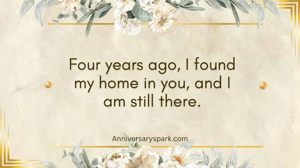 Romantic Happy 4th Anniversary Quotes