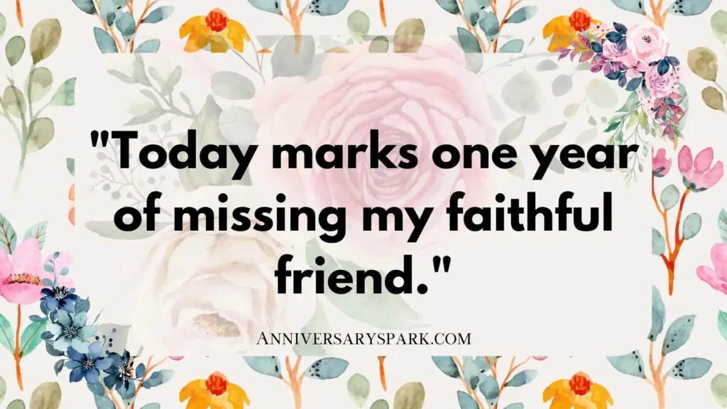1 Year Dog Death Anniversary Quotes