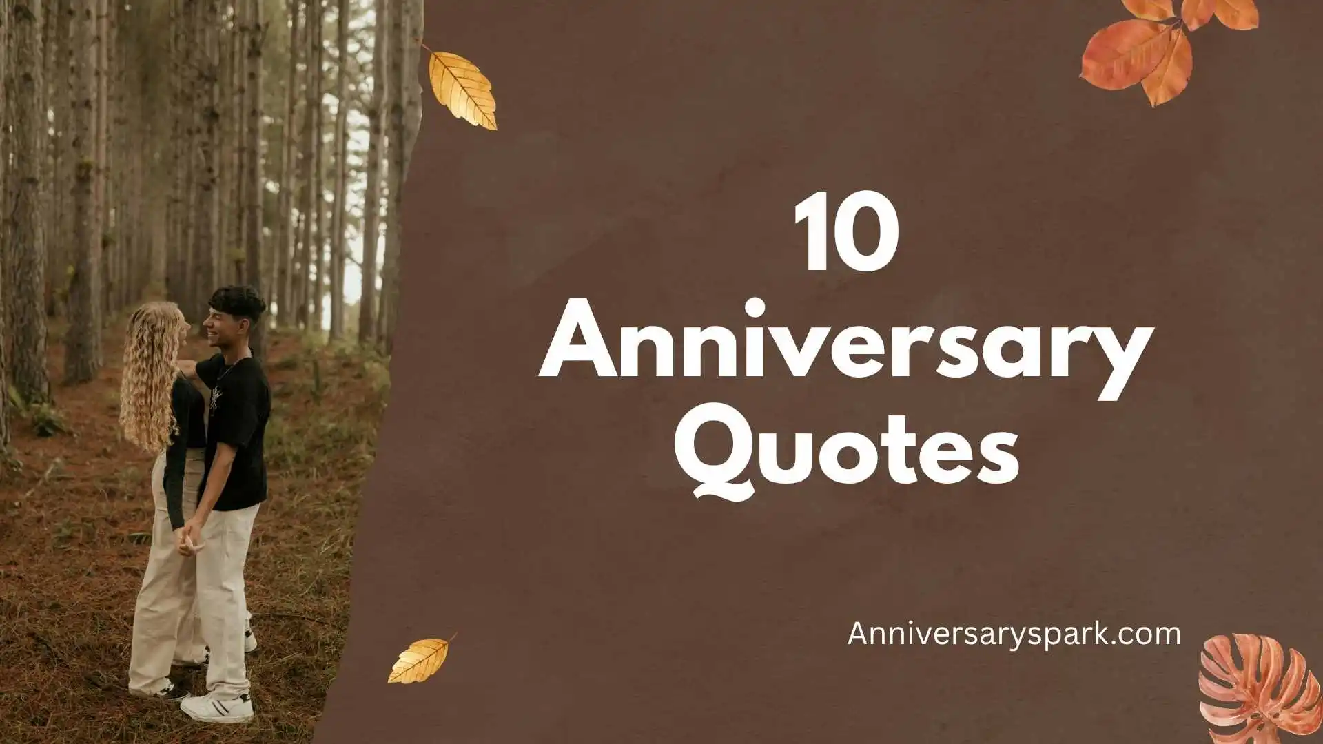 10 Anniversary Quotes