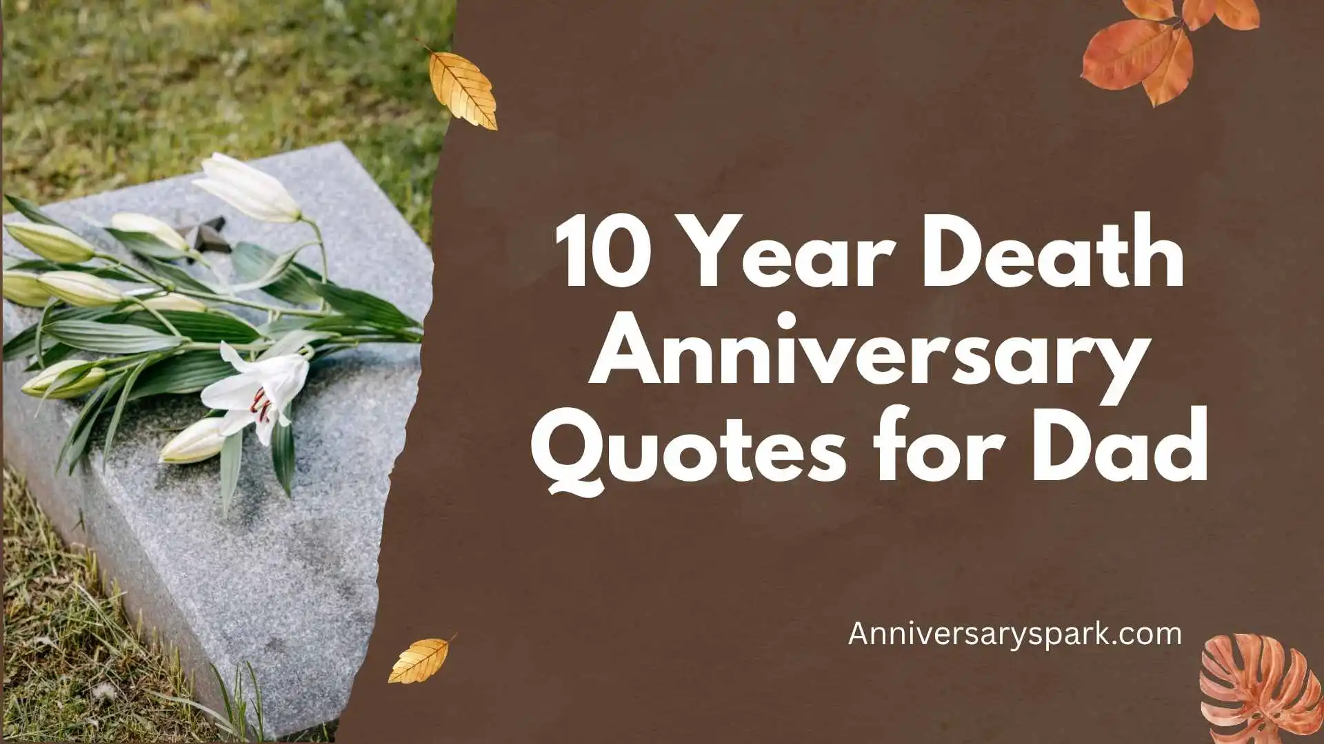 10 Year Death Anniversary Quotes for Dad