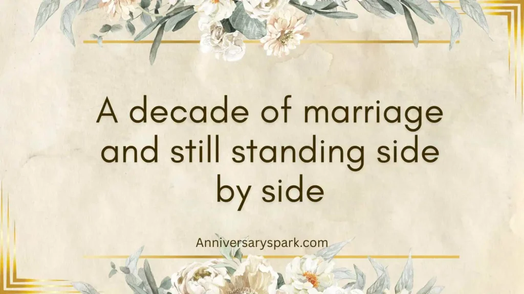 10 Year Marriage Anniversary Quotes