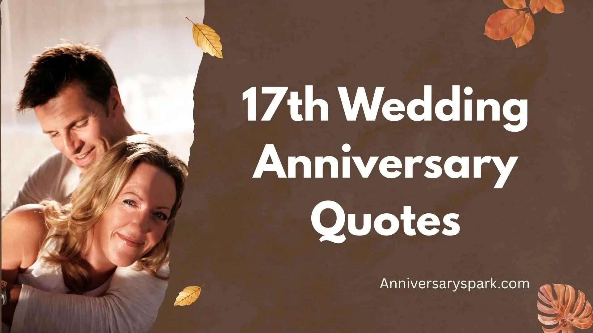17th Wedding Anniversary Quotes