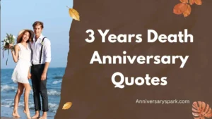 3 Years Death Anniversary Quotes
