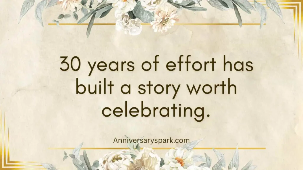 30 Year Work Anniversary Appreciation Quotes for Dedication