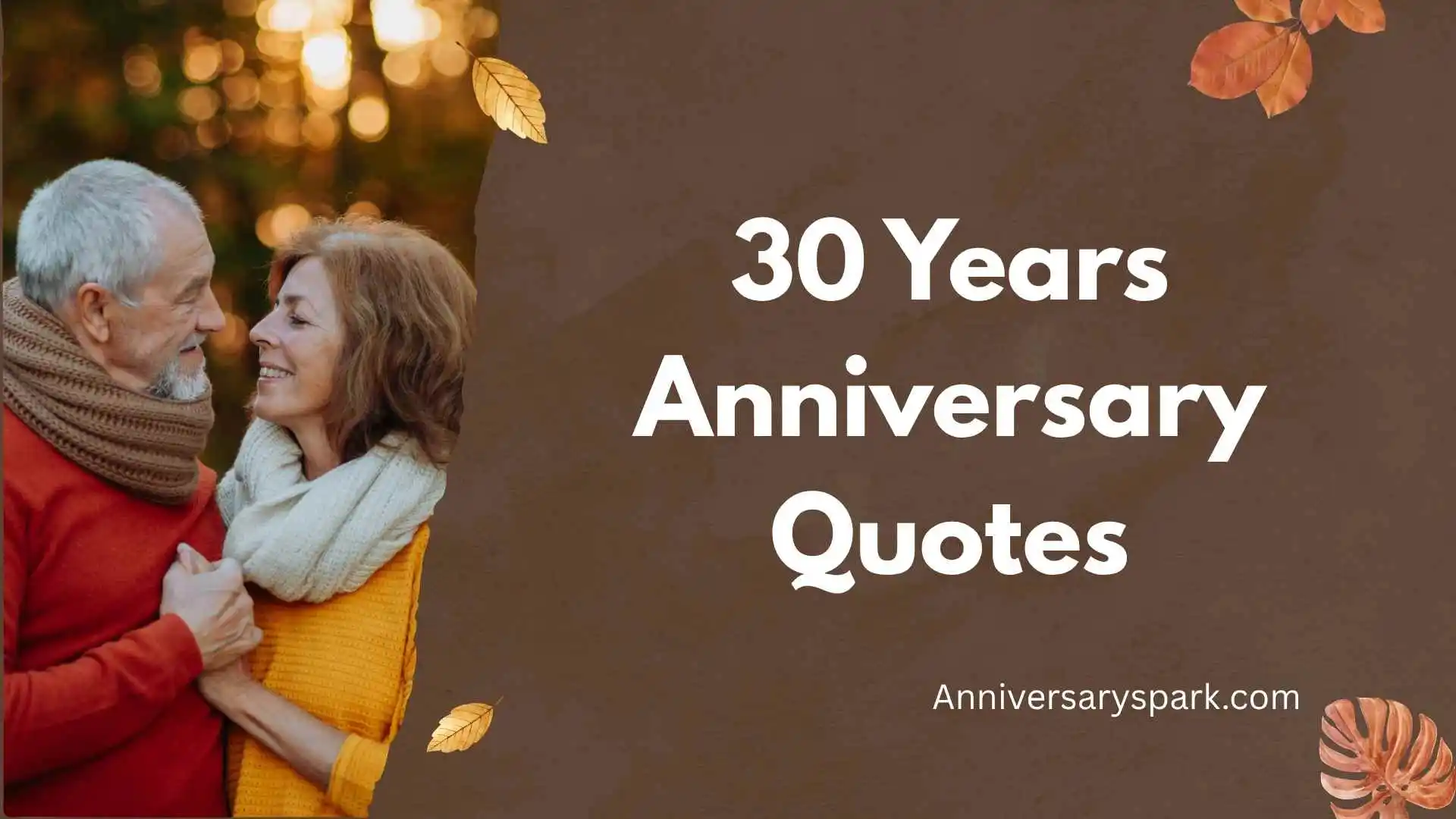 30 Years Anniversary Quotes