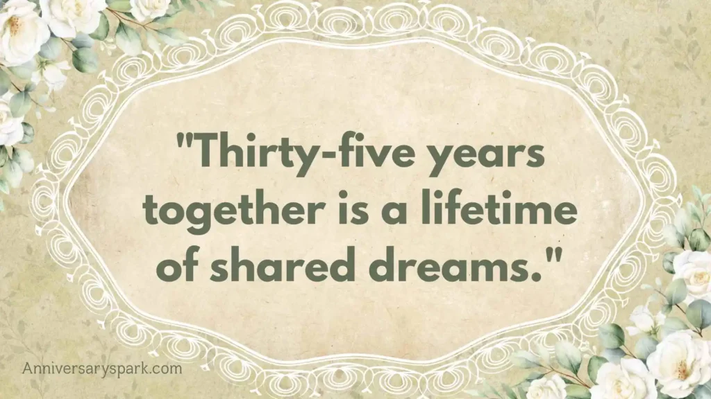 35 Years Together Quotes