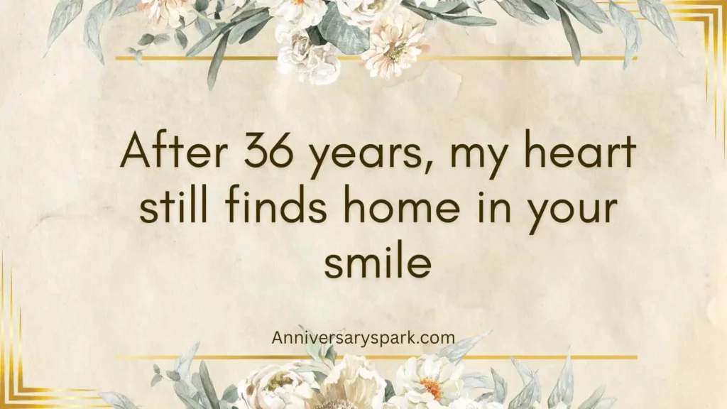 36th Wedding Anniversary Quotes About Everlasting Love
