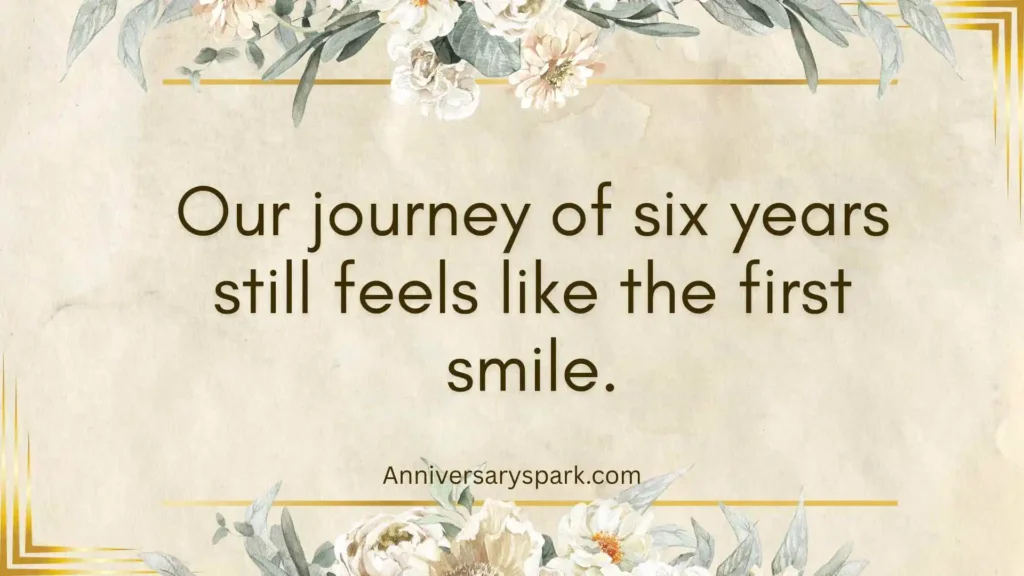 6th Anniversary Quotes for Couples in Love