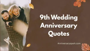 9th Wedding Anniversary Quotes