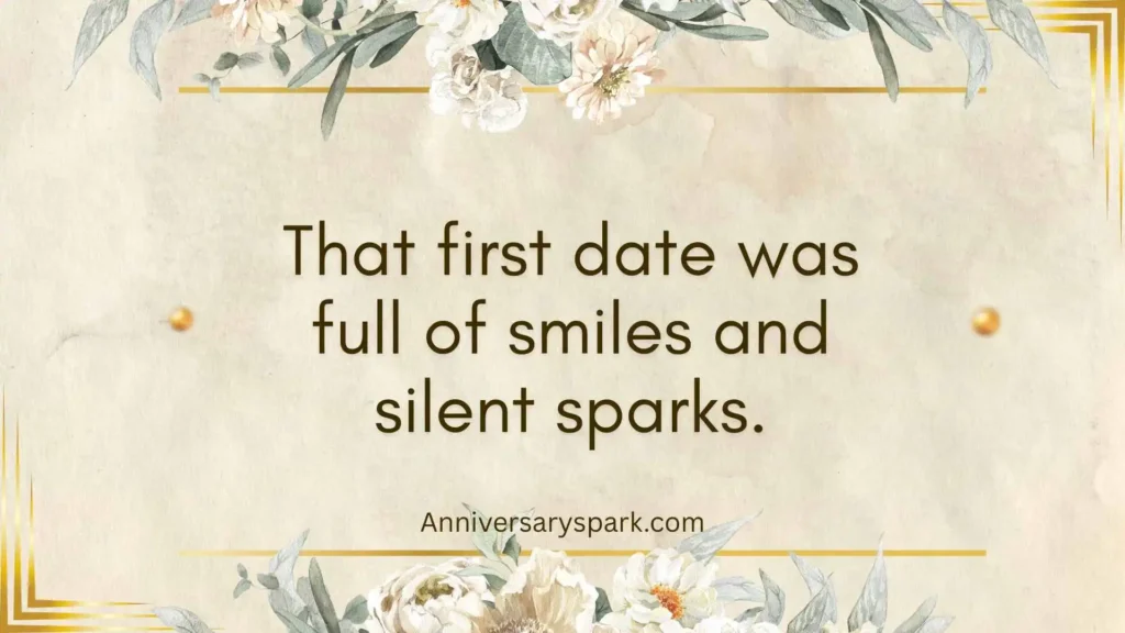 Cute First Date Anniversary Quotes