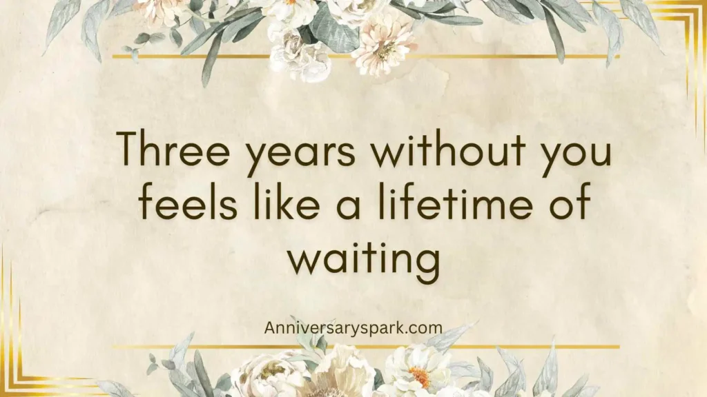 Emotional 3 Years Death Anniversary Quotes for Deep Remembrance
