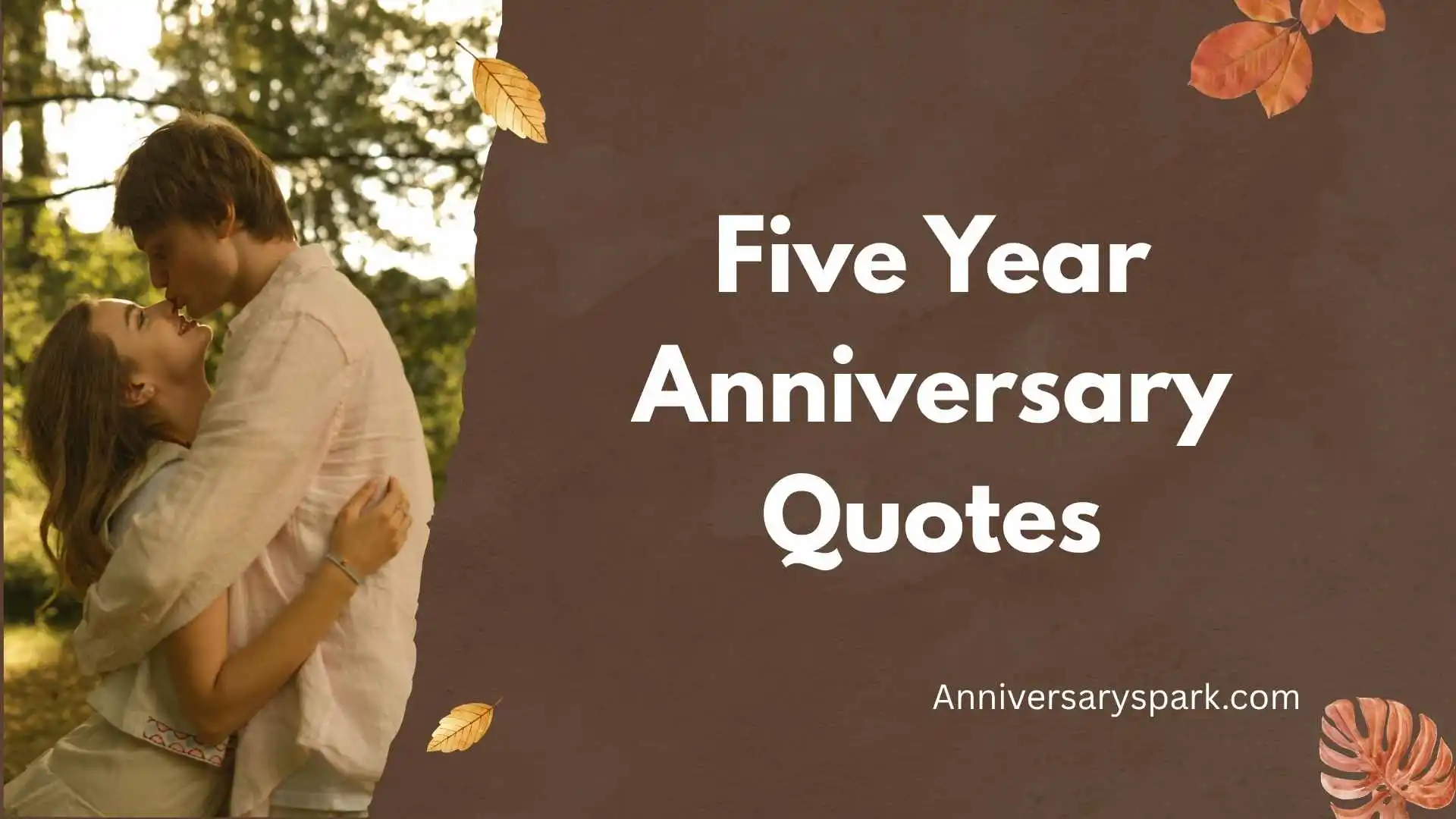 Five Year Anniversary Quotes