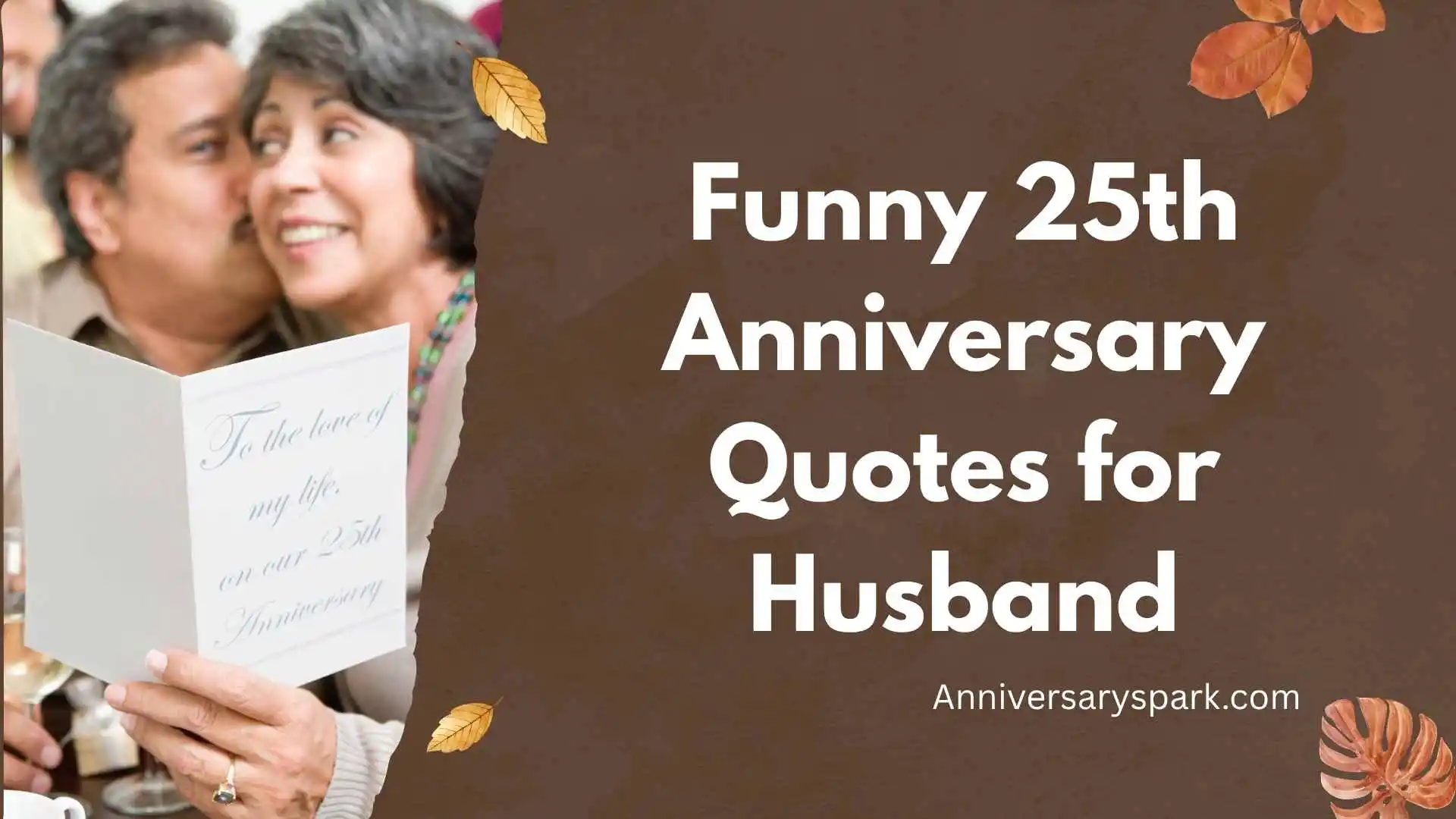 Funny 25th Anniversary Quotes for Husband