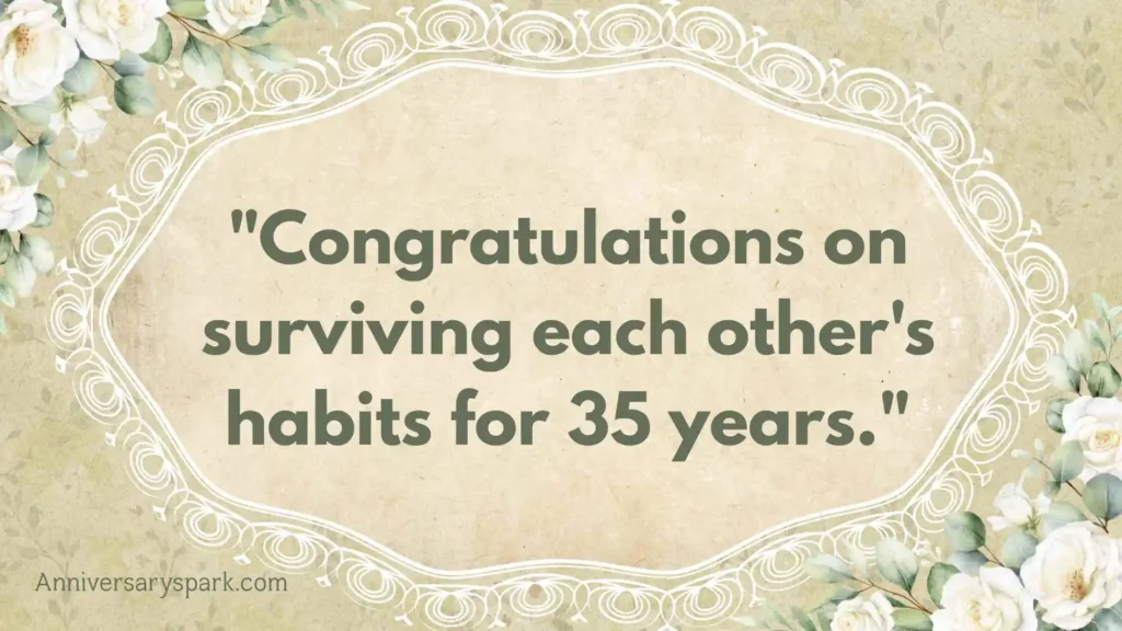 Funny 35 Years of Togetherness Quotes