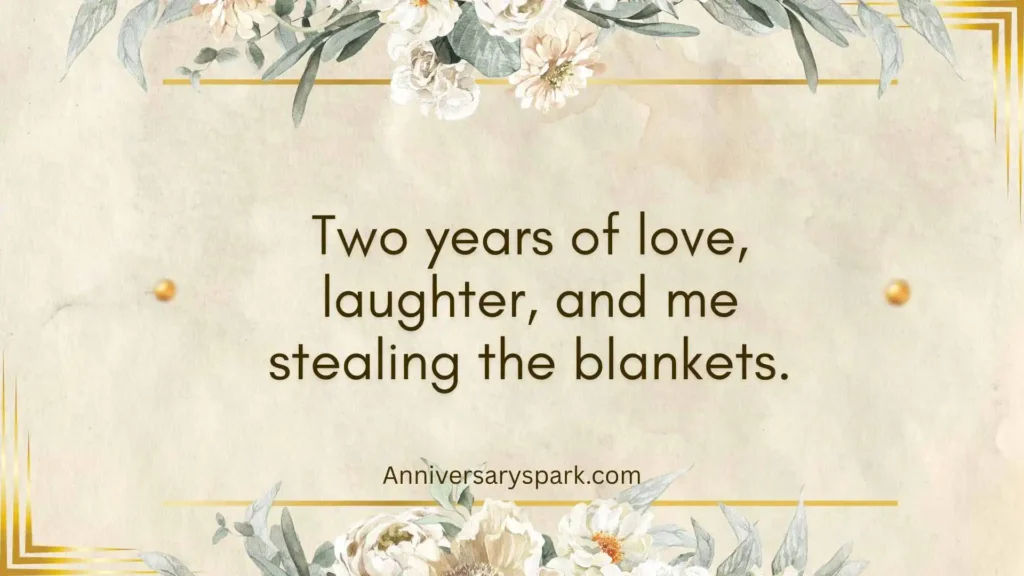 Funny Happy 2nd Anniversary Quotes