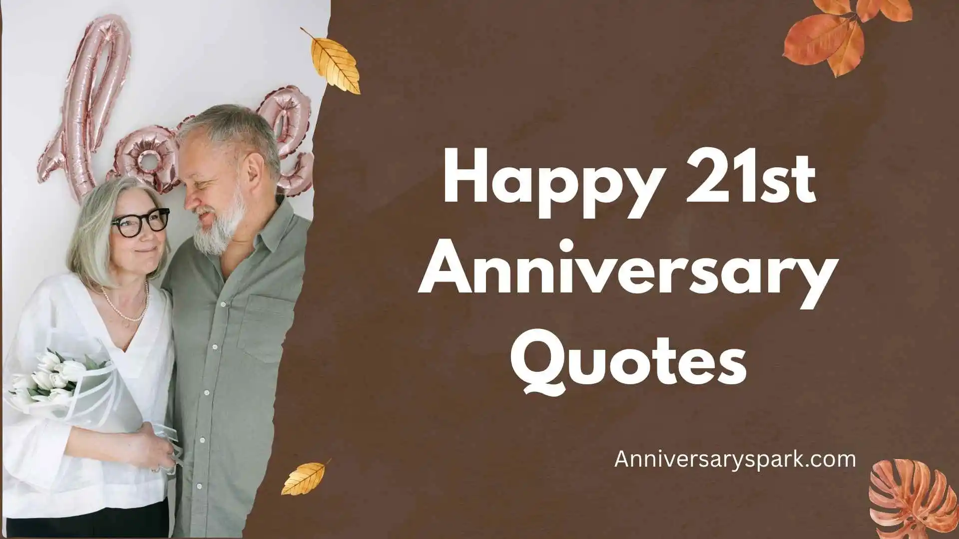 Happy 21st Anniversary Quotes