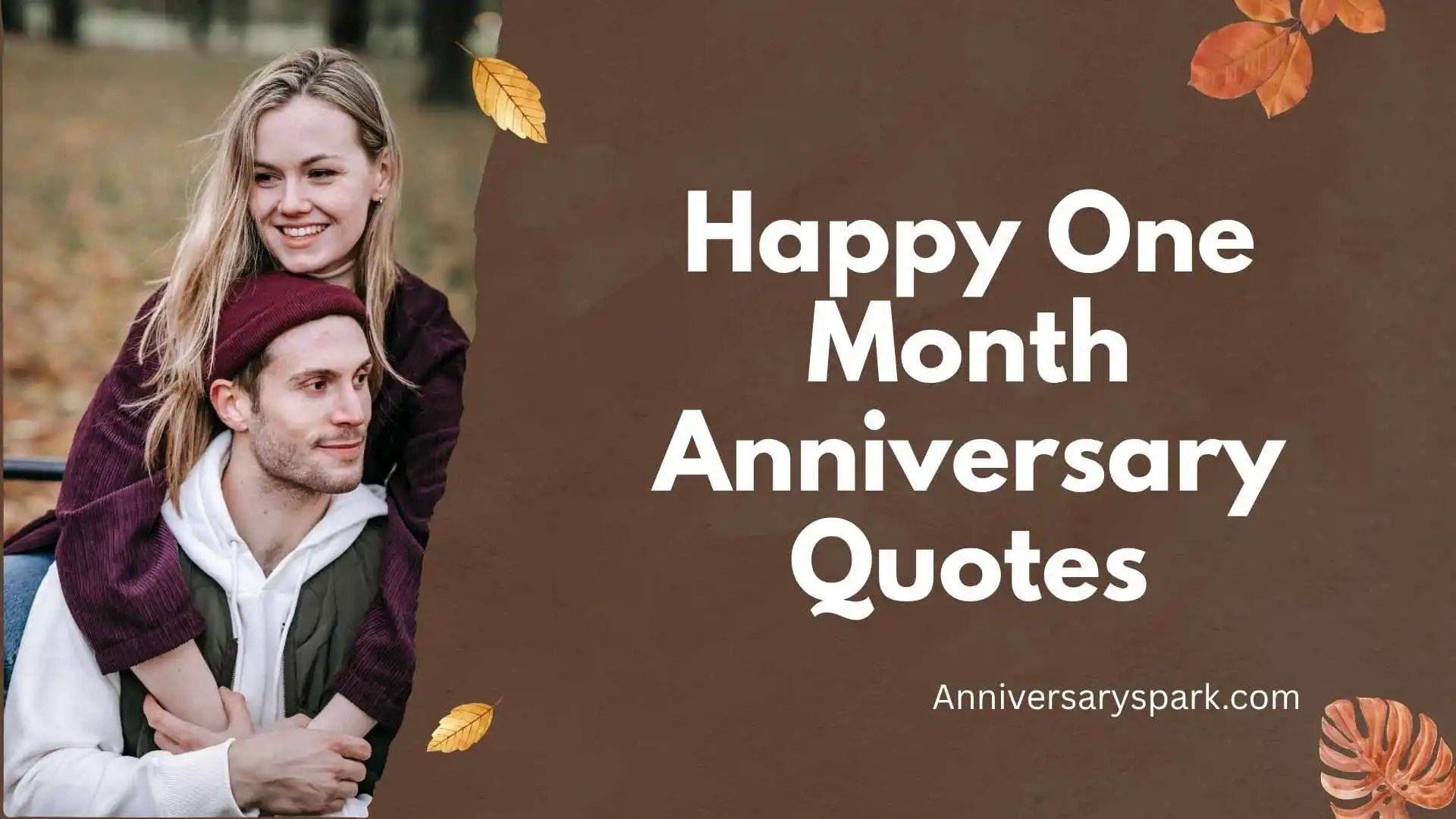 Happy One Month Anniversary Quotes