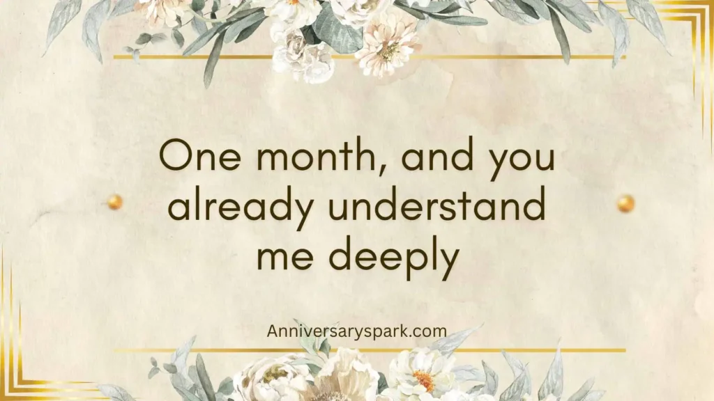 Heart Touching Happy One Month Anniversary Quotes