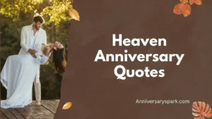 Heaven Anniversary Quotes