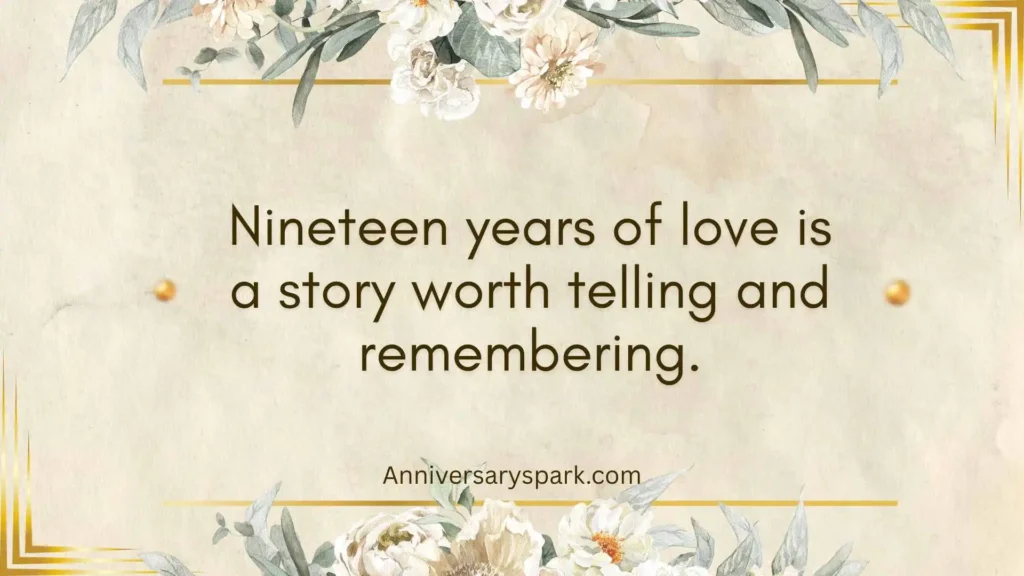 Inspirational 19th Anniversary Quotes