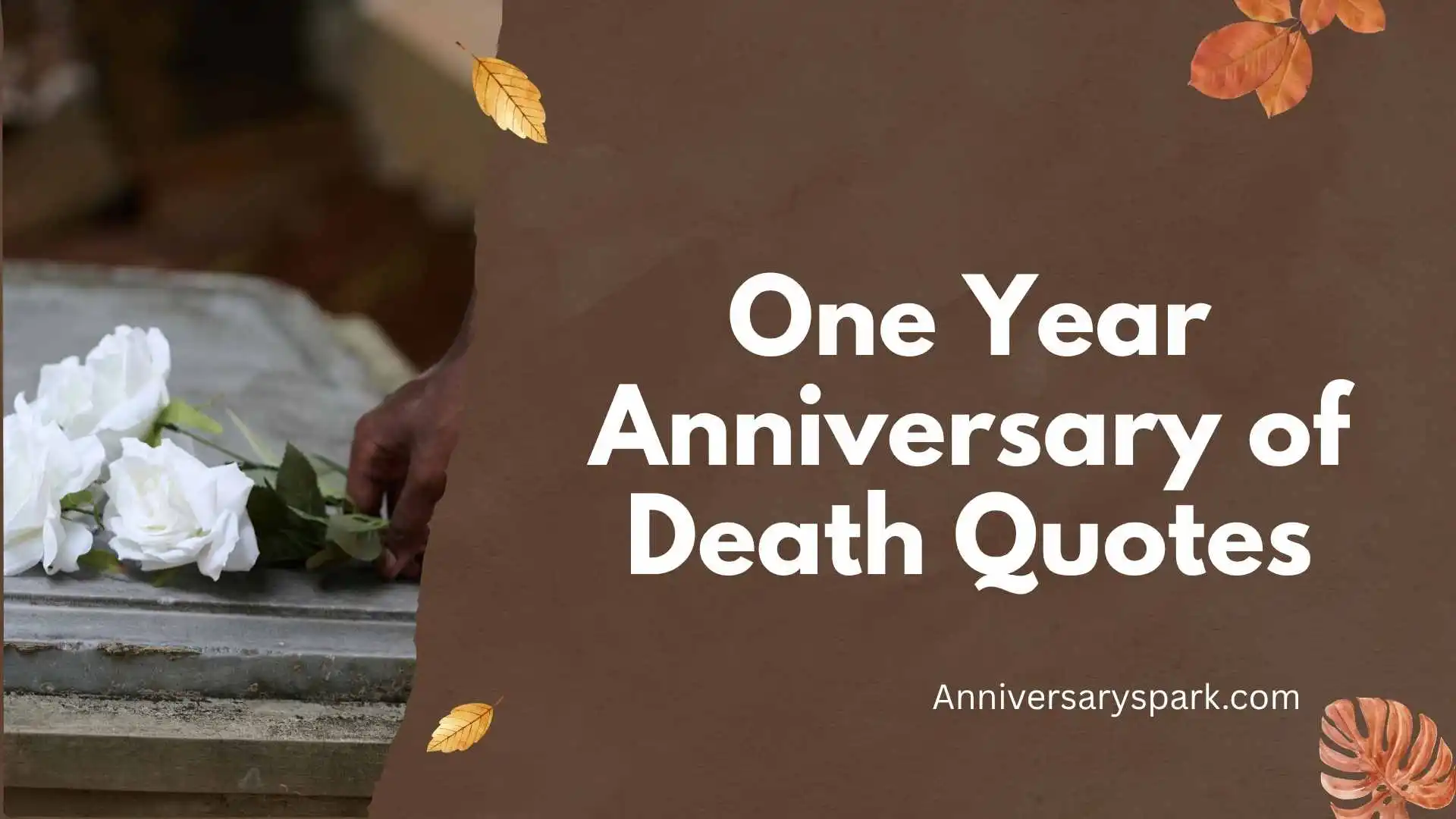 One Year Anniversary of Death Quotes