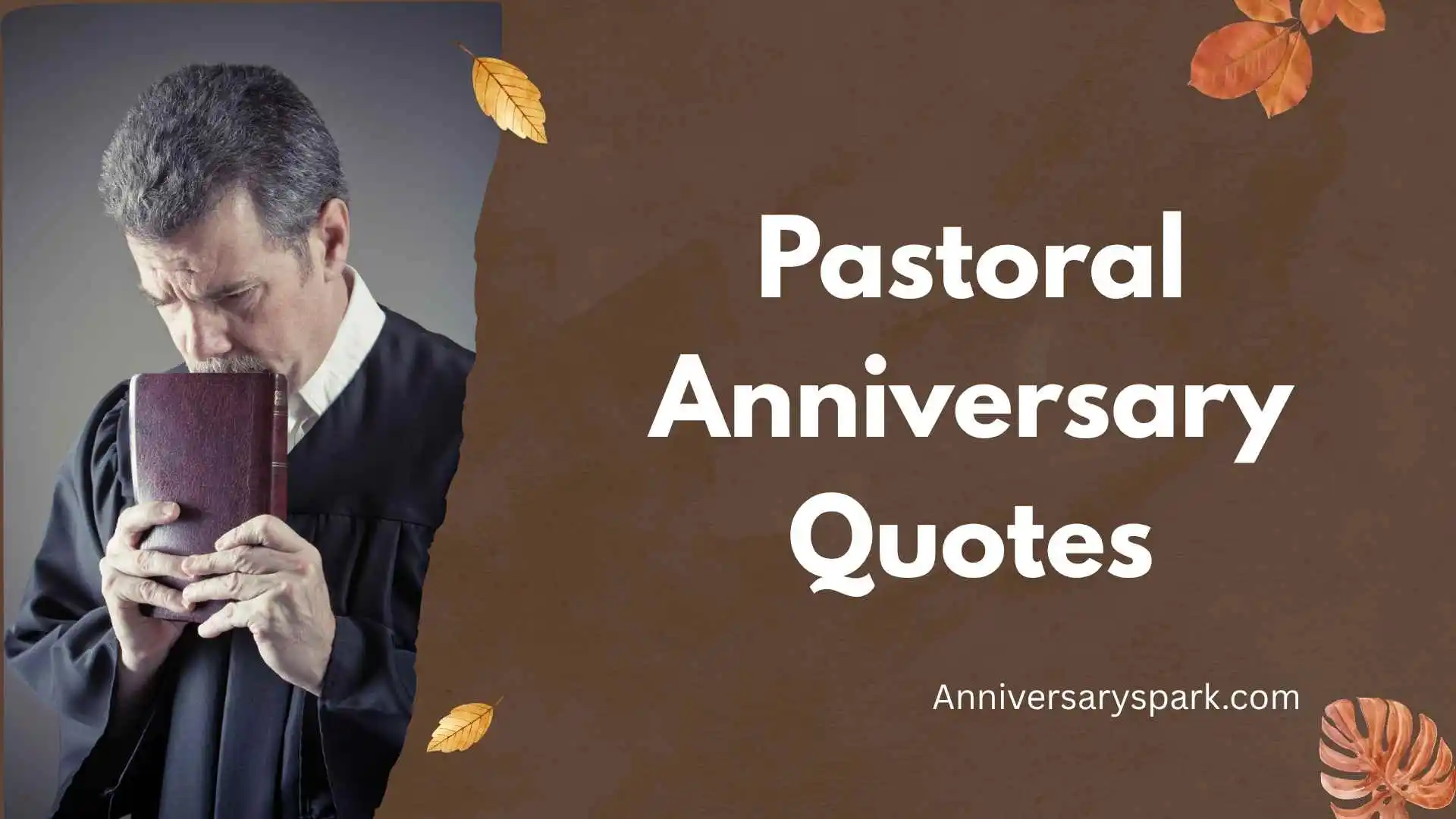 Pastoral Anniversary Quotes
