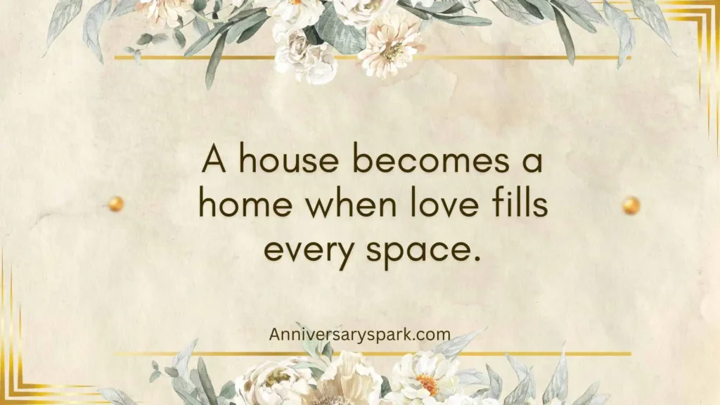 Quotes Celebrating the First Year of Home