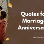 Quotes for Marriage Anniversary