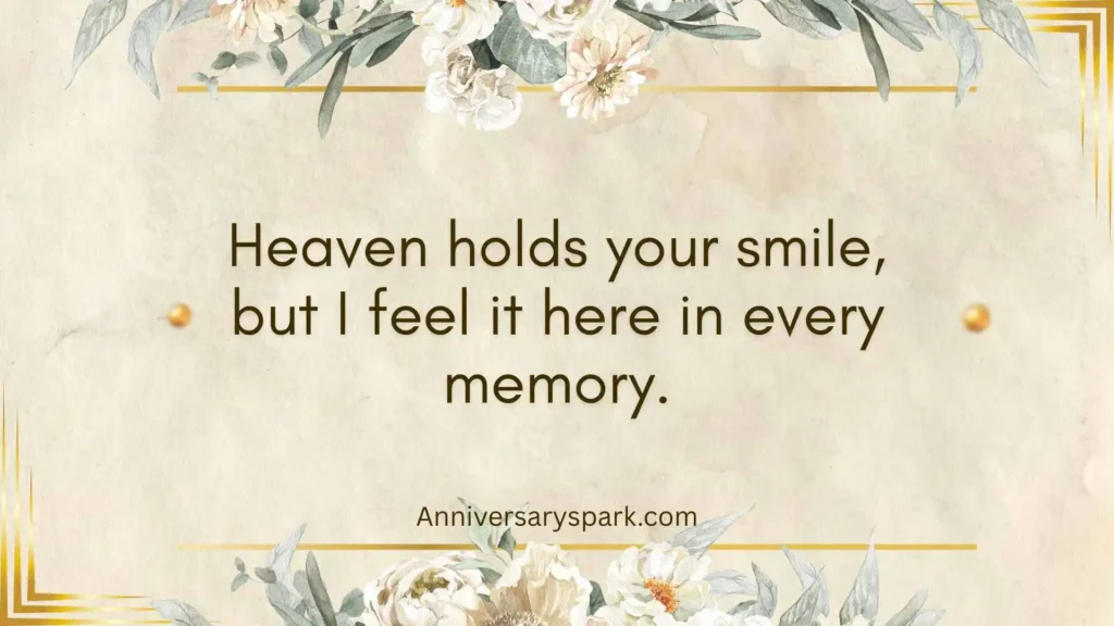 Remembering Your Loved One on Their Heaven Anniversary