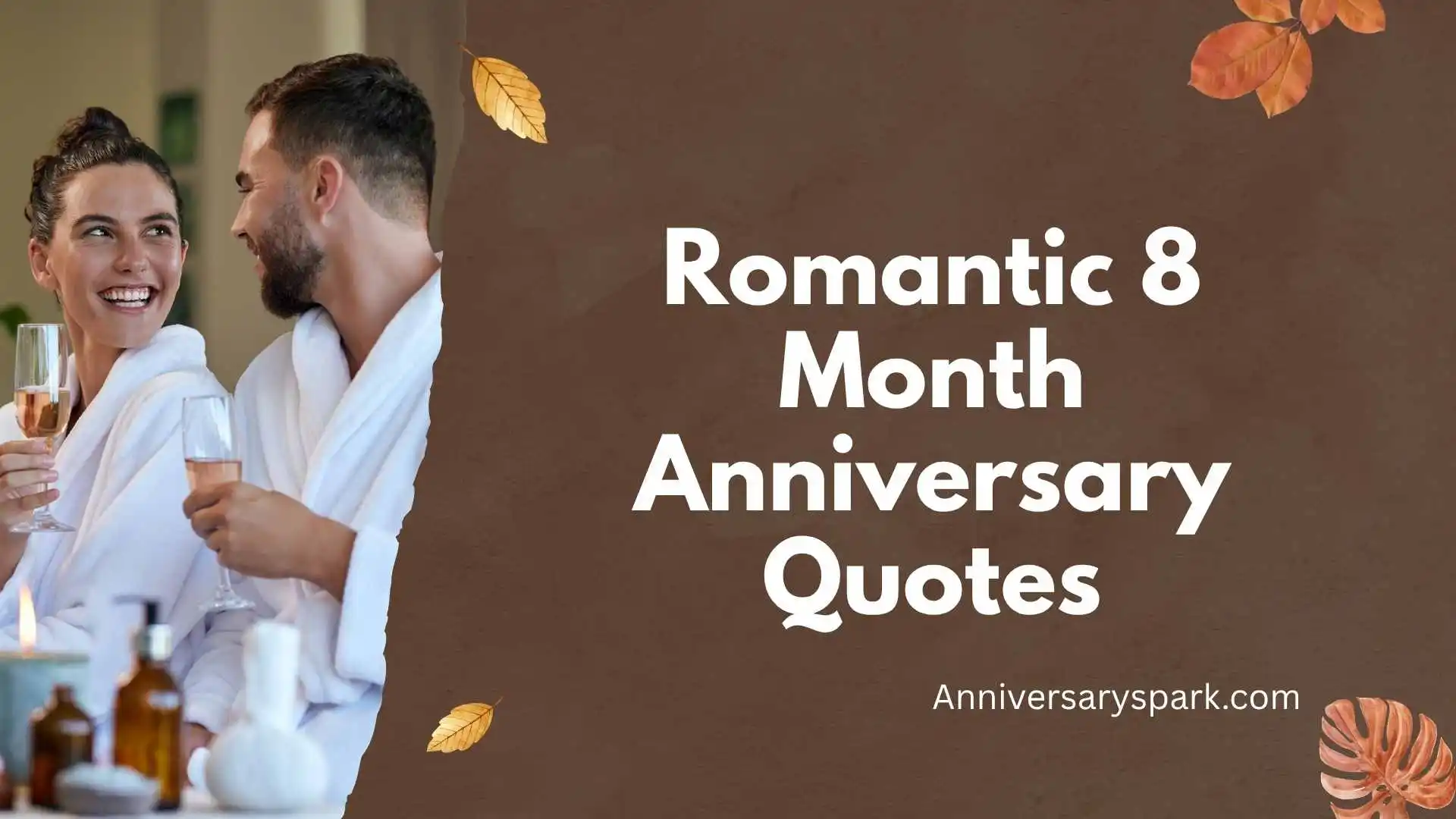 Romantic 8 Month Anniversary Quotes