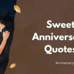 Sweet Anniversary Quotes