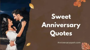 Sweet Anniversary Quotes